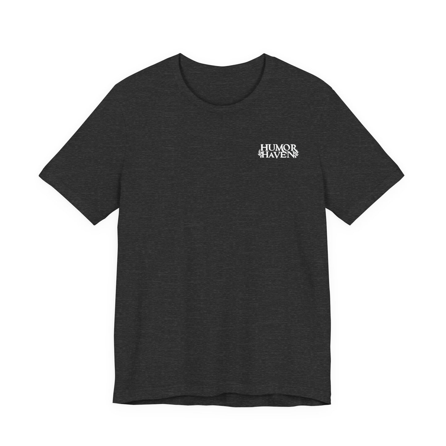 Only You HHApparel ™ Graphic Tee