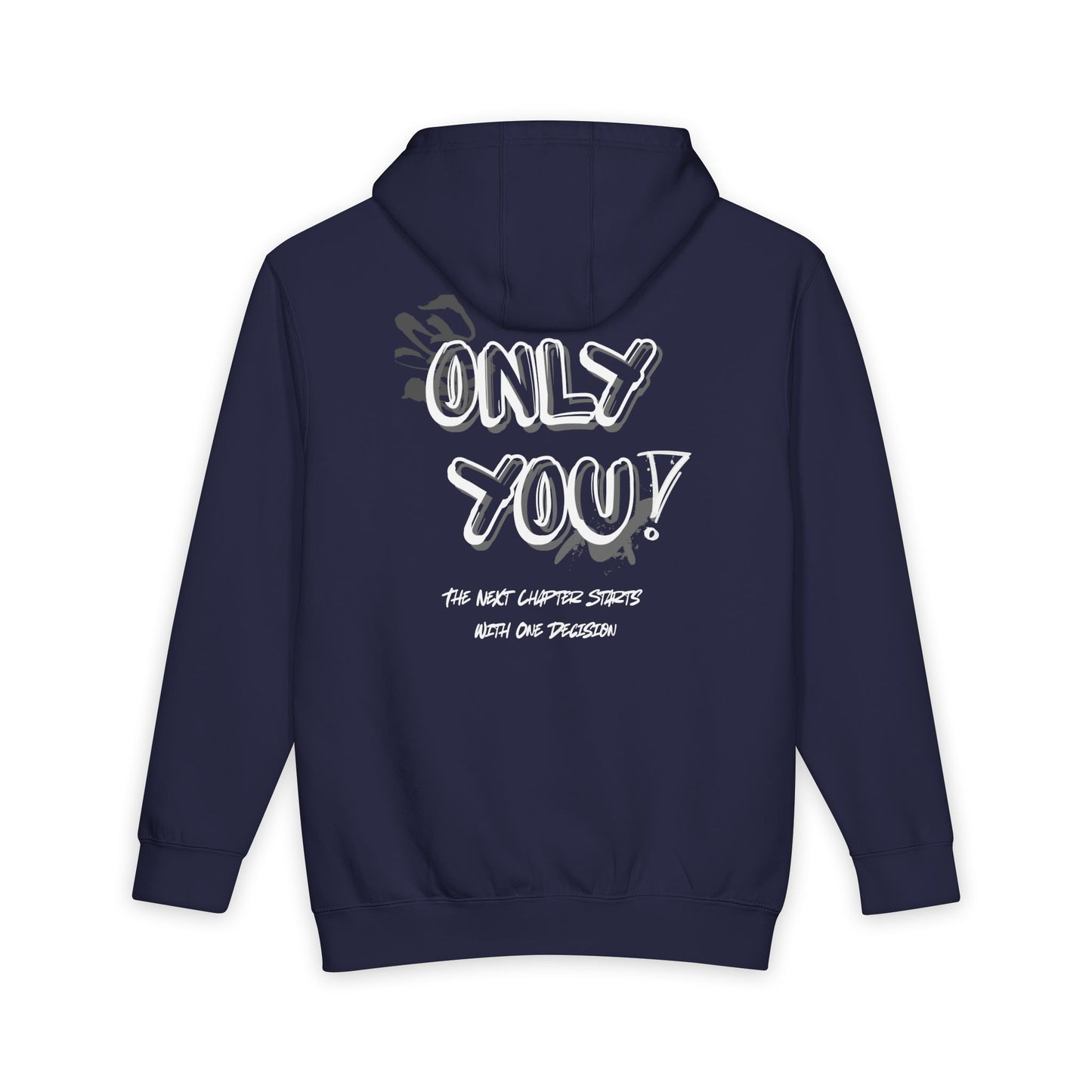 Only You Hoodie