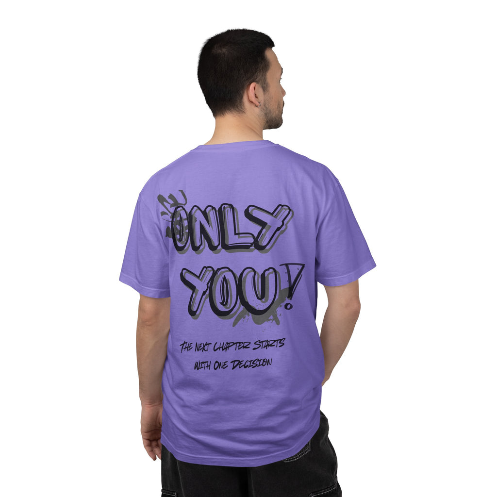 Only You T-Shirt — "Only You!" Graphic Tee