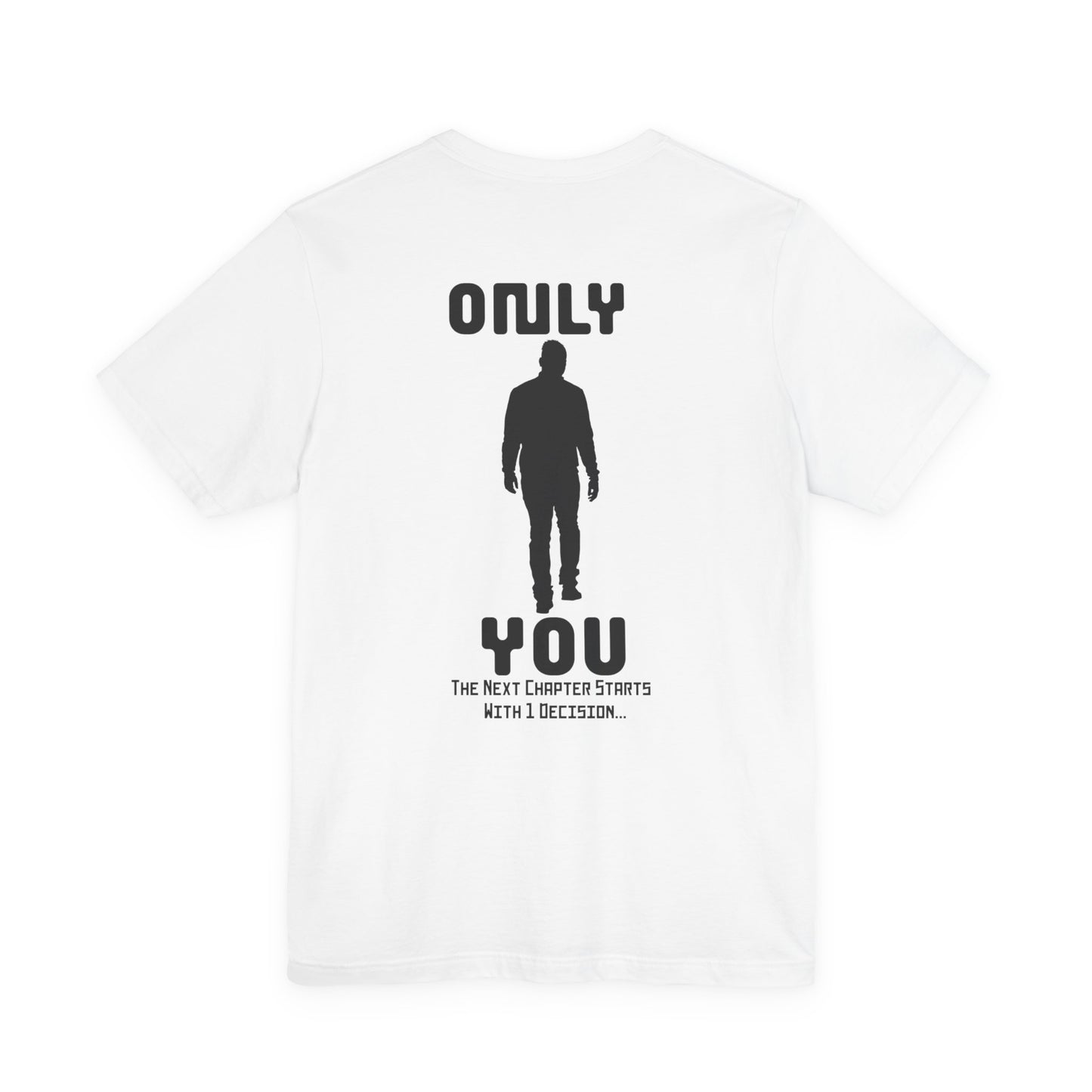 Only You HHApparel ™ Graphic Tee