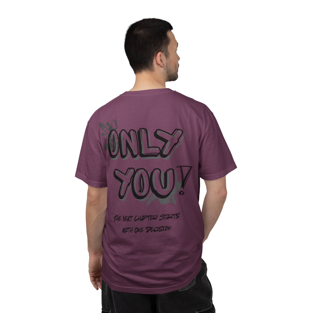 Only You T-Shirt — "Only You!" Graphic Tee