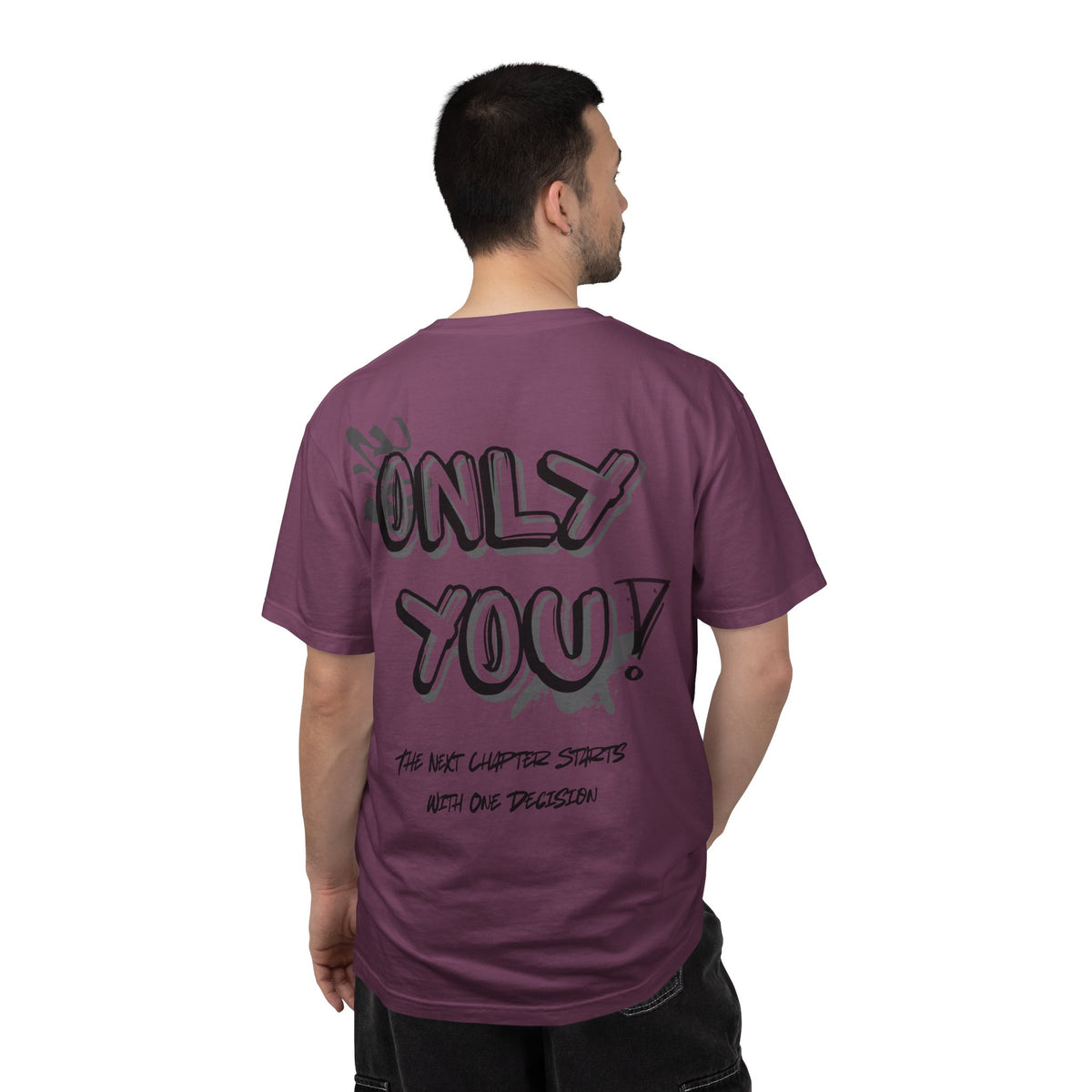 Only You T-Shirt — "Only You!" Graphic Tee
