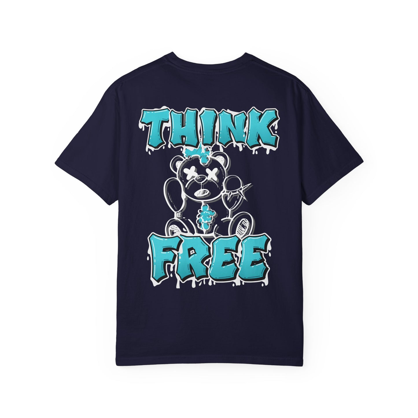 Think Free Graphic T-Shirt — Teddy Bear Street Art Design