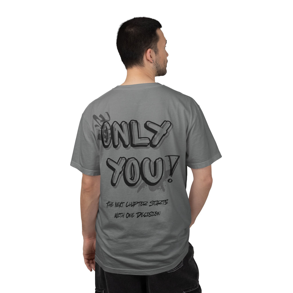 Only You T-Shirt — "Only You!" Graphic Tee