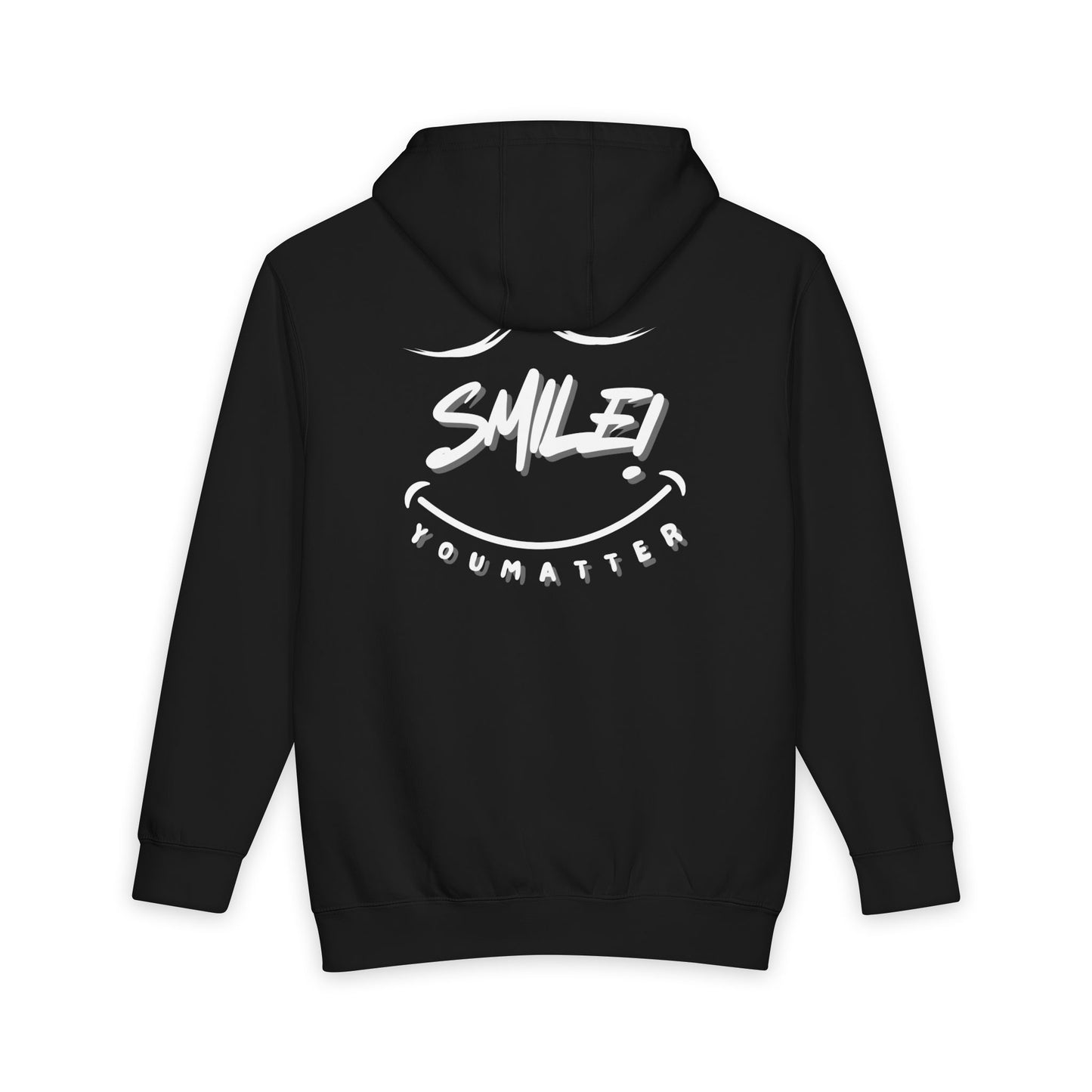 Hoodie — 'Smile! You Matter'