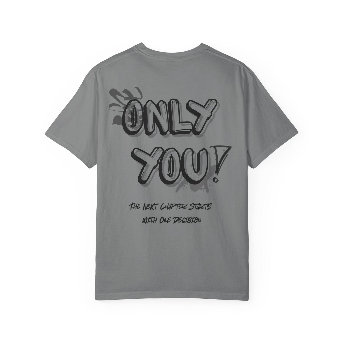 Only You T-Shirt — "Only You!" Graphic Tee