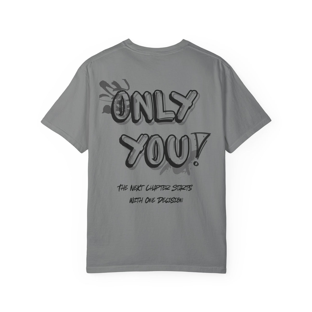 Only You T-Shirt — "Only You!" Graphic Tee