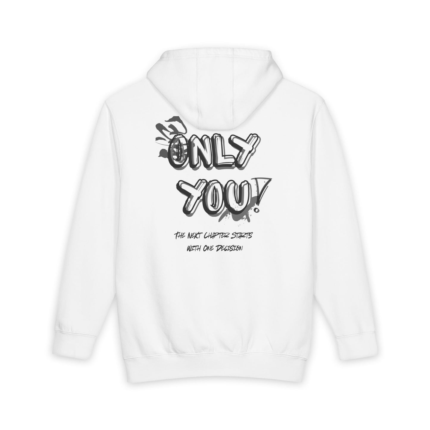 Only You Hoodie