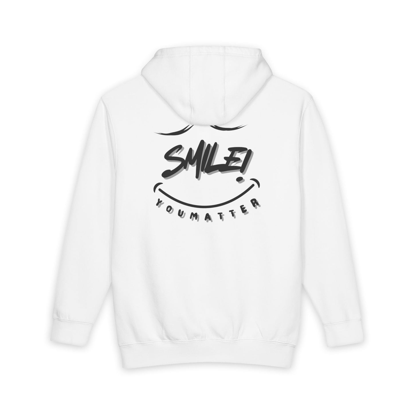 Hoodie — 'Smile! You Matter'