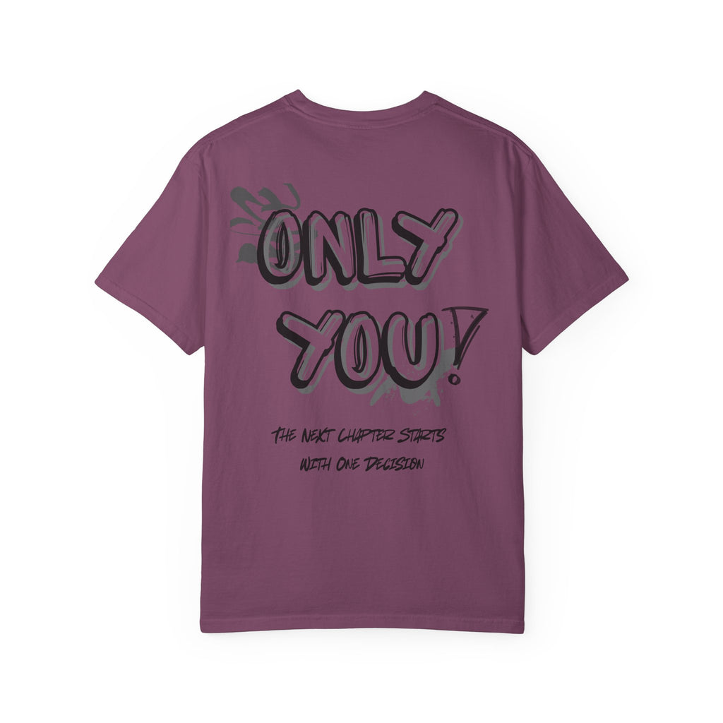 Only You T-Shirt — "Only You!" Graphic Tee