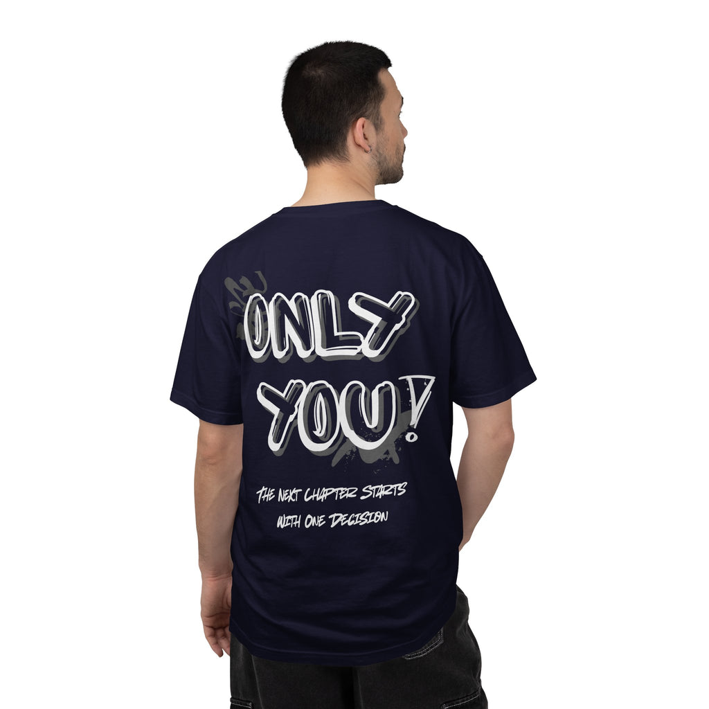 Only You T-Shirt — "Only You!" Graphic Tee