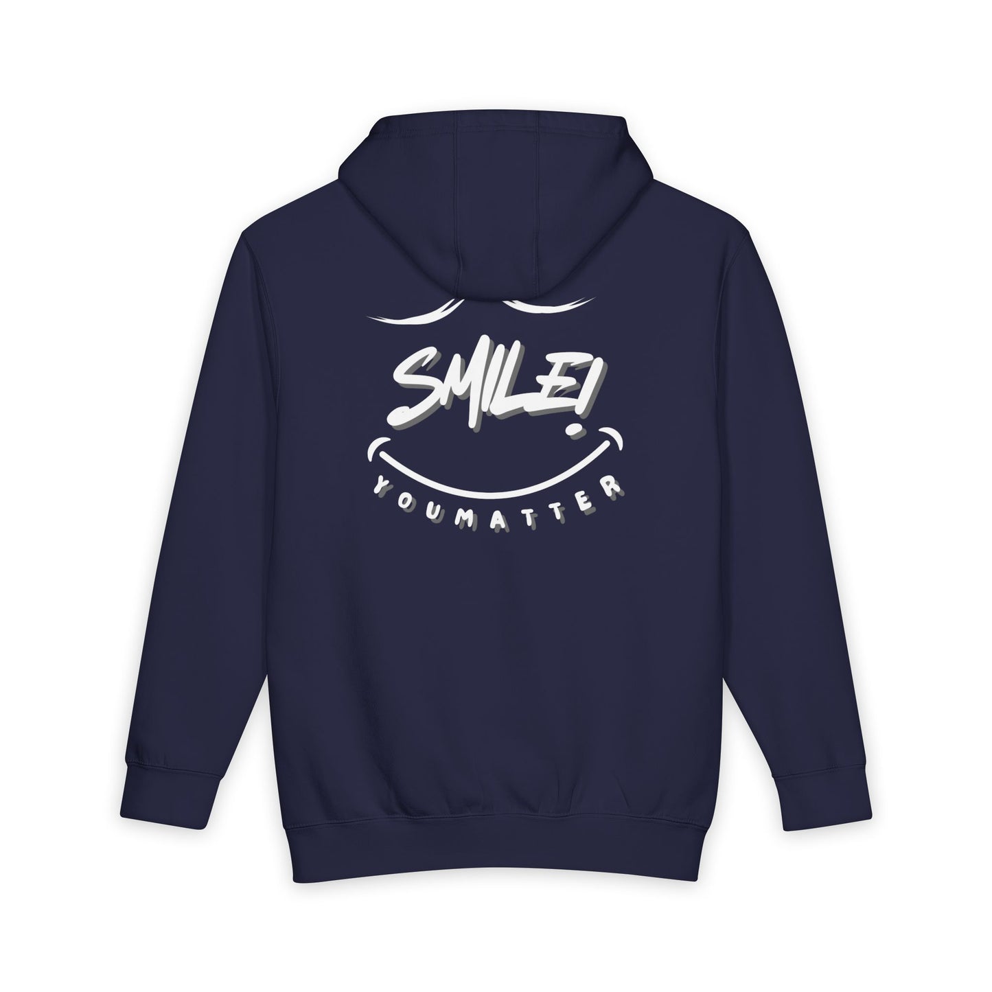 Hoodie — 'Smile! You Matter'