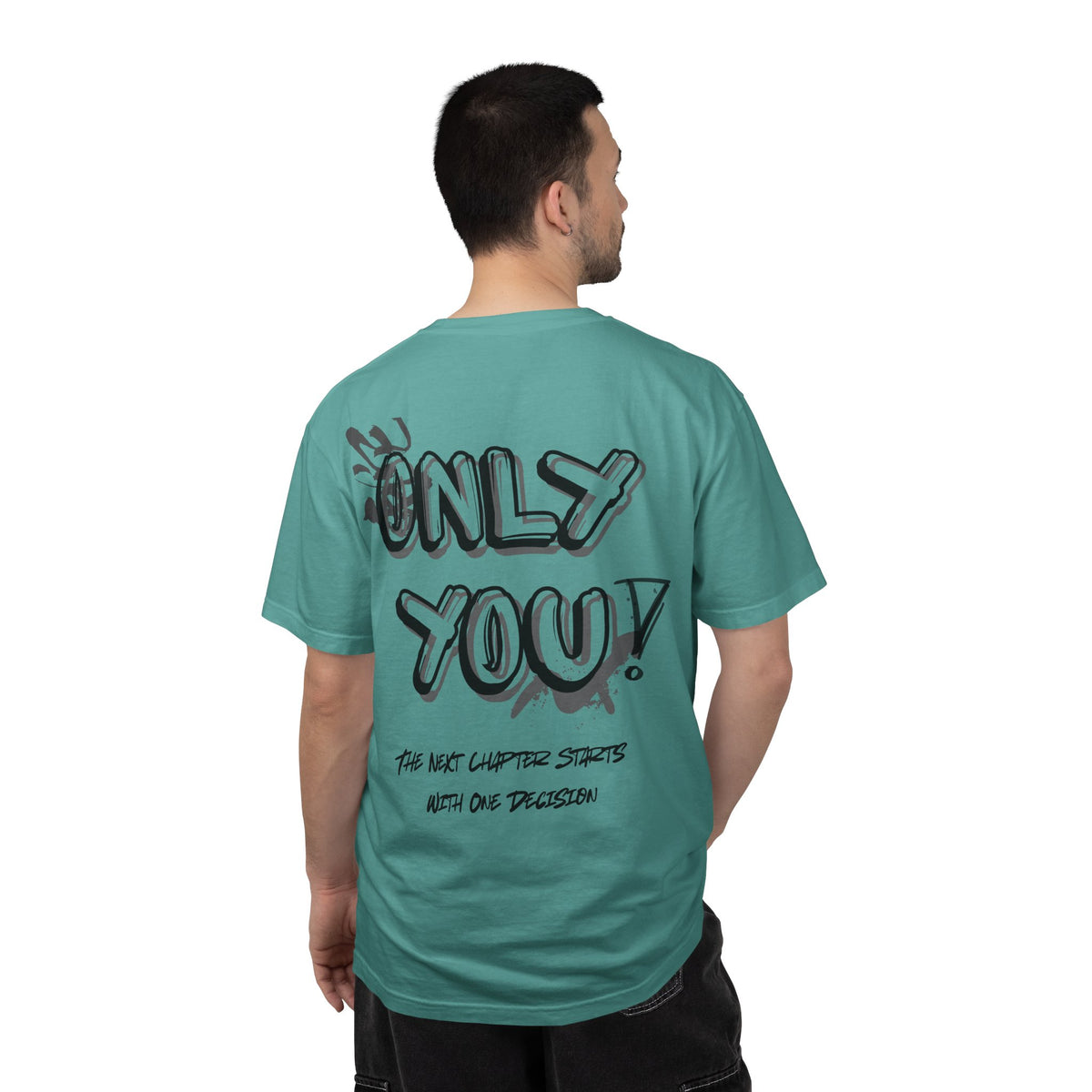 Only You T-Shirt — "Only You!" Graphic Tee