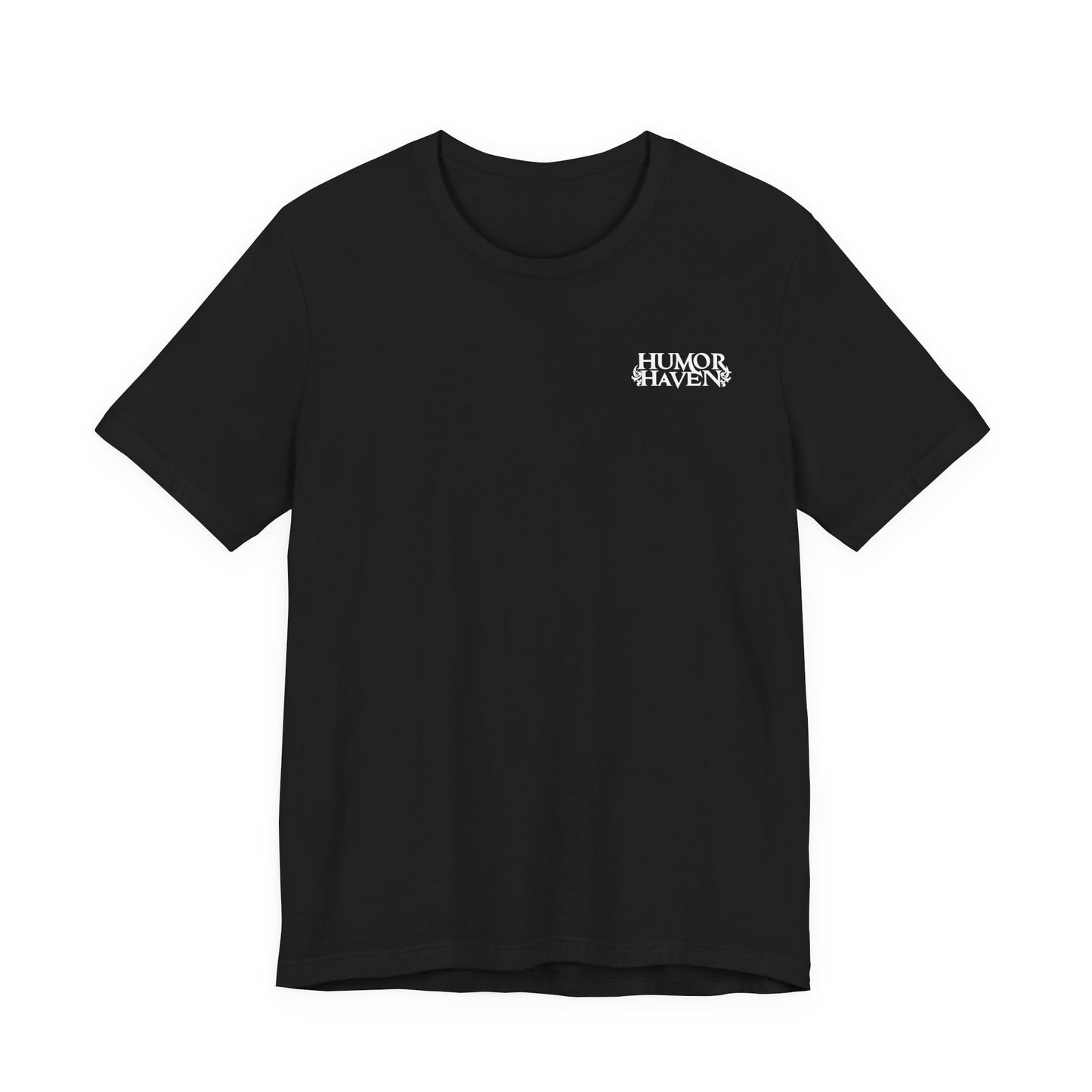 Only You HHApparel ™ Graphic Tee